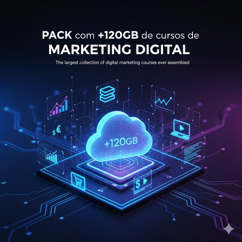 Pack com +120GB cursos marketing digital